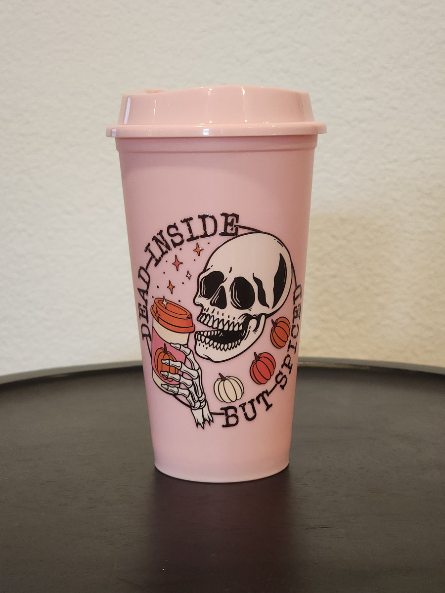 Dead Inside but Spiced-  16oz Light Pink Hot Cup
