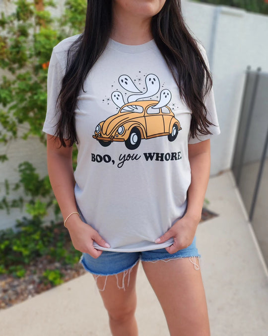 Boo, You whore Tshirt