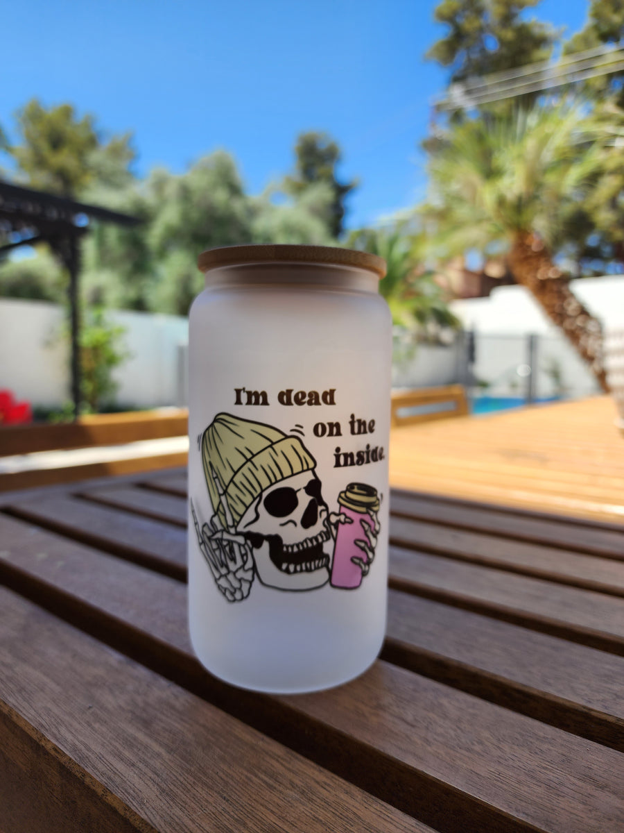 Dead on the inside- Frosted Can Glass 16oz