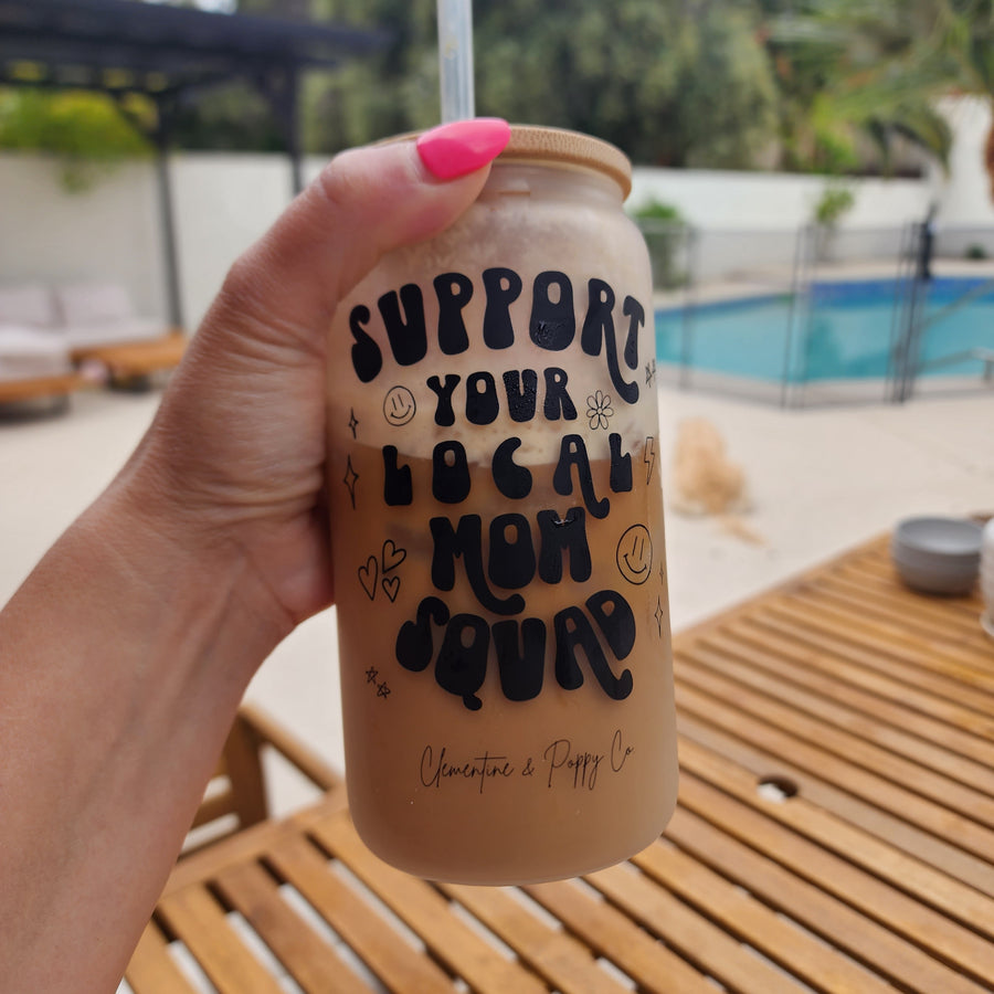 Support your local Mom Squad- Frosted Glass 16 OZ - PRE ORDER