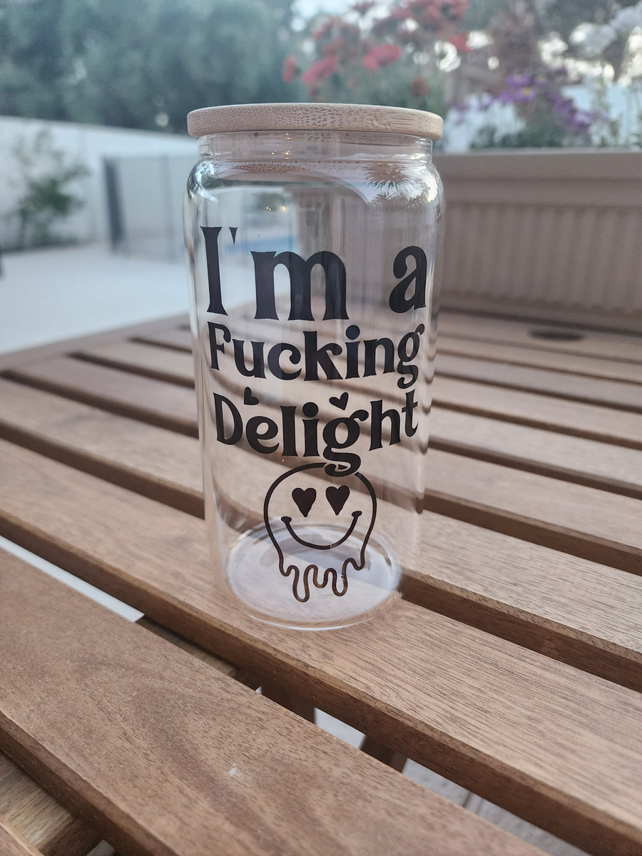 Im a Fucking Delight-Clear Can Glass 16 OZ